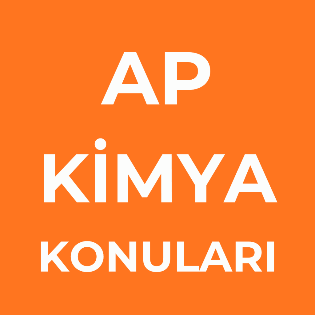 AP Kimya Konuları