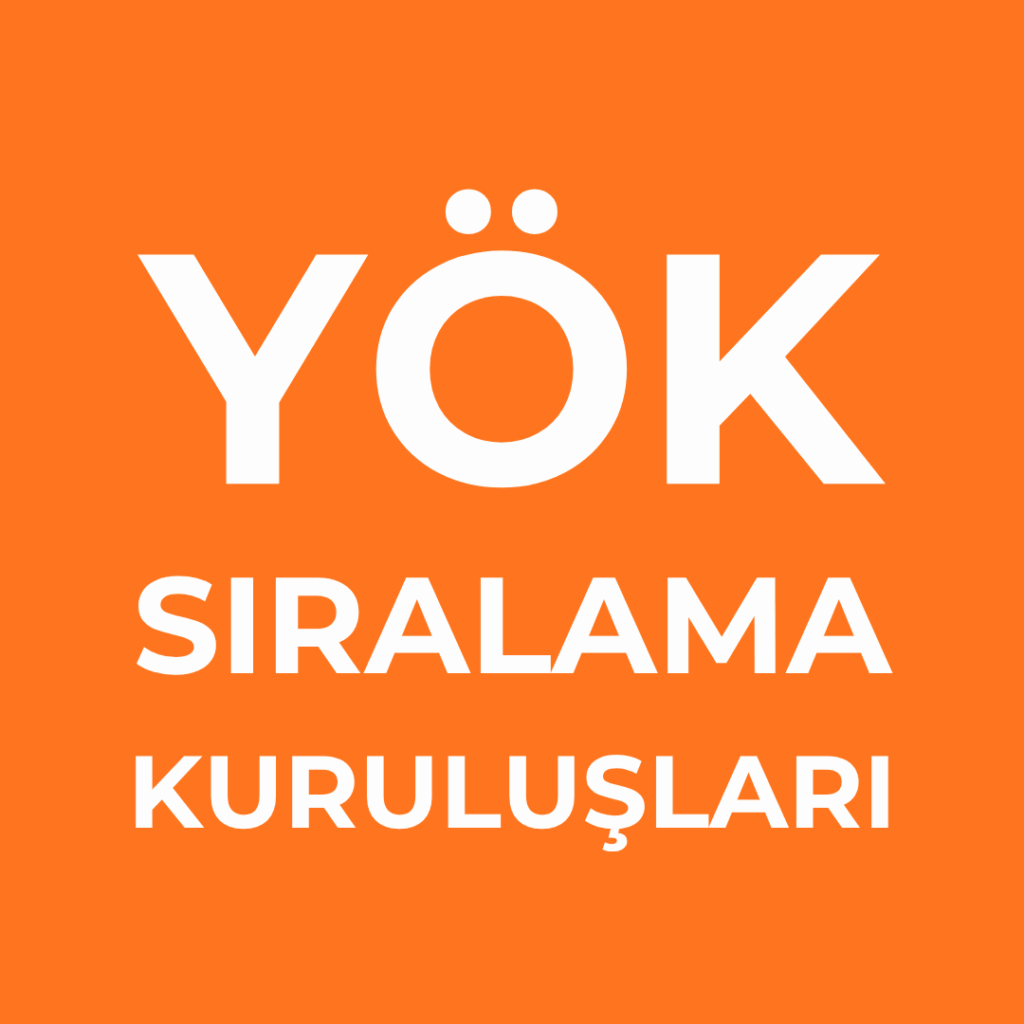 YÖK Sıralama Kuruluşları