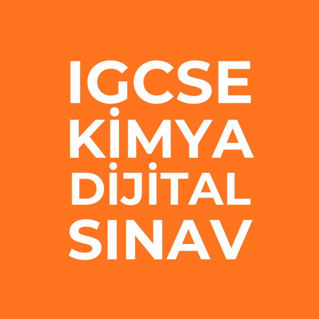 IGCSE Kimya Dijital Sınav